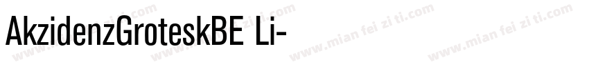 AkzidenzGroteskBE Li字体转换